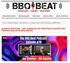 Screenshot of BBQ Beat Podcast Episode 78 with Ray Sheehan, discussing crafting BBQ flavors and promoting barbecue brands, featured on a news and review website.